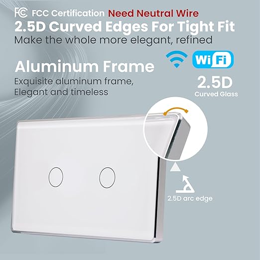Smart Light Switch,2-Button,Aluminum Frame, Neutral Required,2.4GHz, Tuya Smart Life App,Voice Control,2.5D Curved-Edge Tempered Glass Panel,White