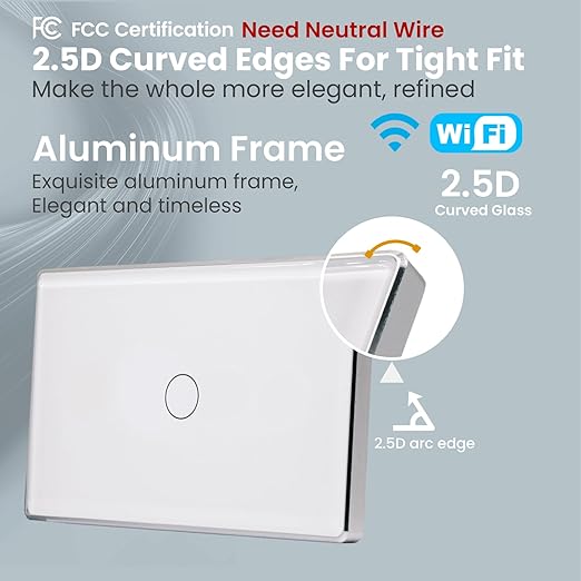 Smart Light Switch,1-Button,Aluminum Frame, Neutral Required,2.4GHz, Tuya Smart Life App,Voice Control,2.5D Curved-Edge Tempered Glass Panel,White