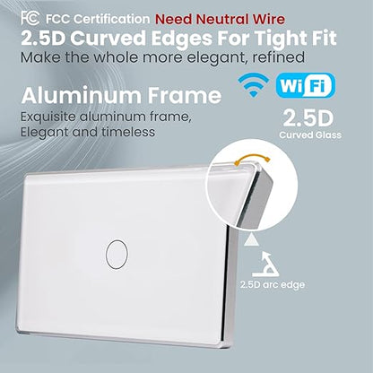 Smart Light Switch,1-Button,Aluminum Frame, Neutral Required,2.4GHz, Tuya Smart Life App,Voice Control,2.5D Curved-Edge Tempered Glass Panel,White